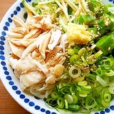 オクラ・胸肉の具沢山ぶっかけ素麺♪